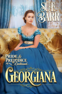 Georgiana Pride & Prejudice continued - Book Three