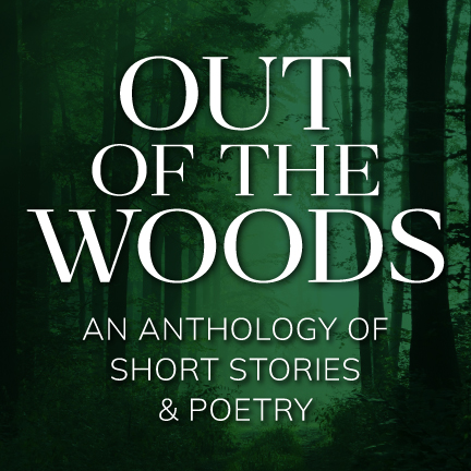 Pre-Order - In-Person Pickup - Out of the Woods: Voices from the Forest City