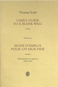 User's Guide to a Blank Wall (Mode d'emploi pour un mur vide)