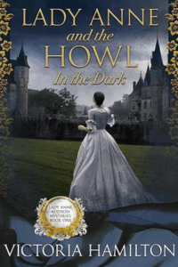 Lady Anne and the Howl in the Dark 